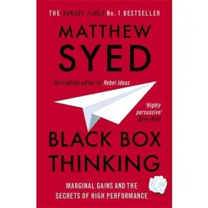 USED-Black Box Thinking: The Surprising Truth About Success by Syed Matthew (Paperback)