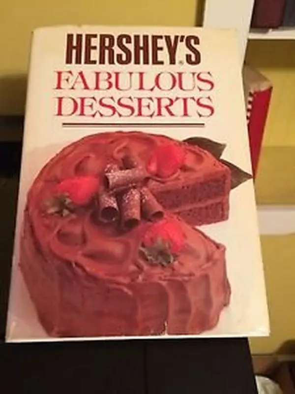 Used Hershey's Fabulous Desserts Cookbook - Dessert Ideas, Cakes, Sweet Treats - Hardcover by Rh Value Publishing, Baking