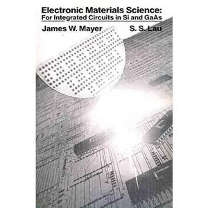 USED-Electronic Materials Science: For Integrated Circuits in Si and GaAS (Paperback)