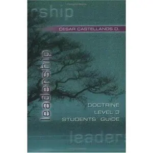 USED-Leadership: Doctrine, Level 3, Students' Guide by Cesar Castellanos D. (Paperback)