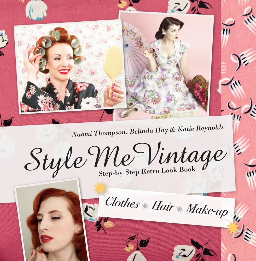 USED-Style Me Vintage: Step-by-Step Guide with Vintage Styles, Photographs, Expert Insight & Modern Accessories by Naomi Thompson (Hardcover), Hair, Clothes