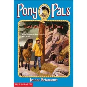USED-Lost and Found Pony (Pony Pals No. 29) by Jeanne Betancourt (Paperback)