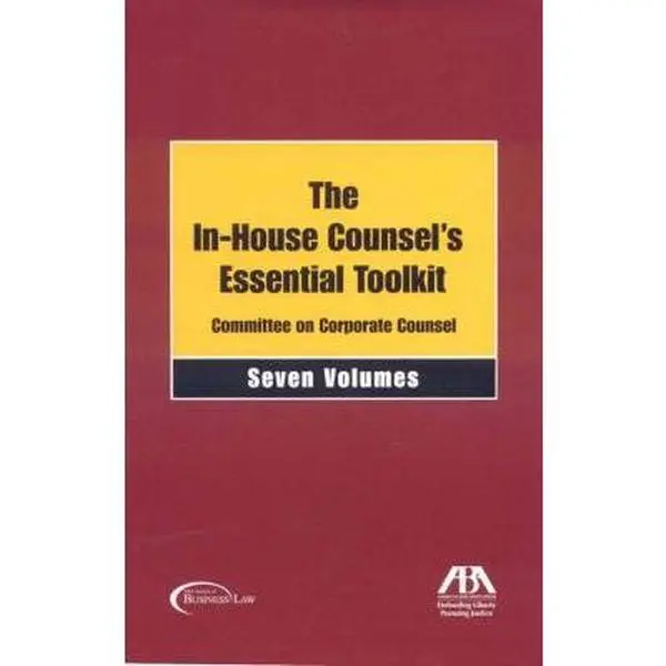 USED-In-House Counsel's Essential Toolkit by Committee on Corporate Counsel (Paperback)