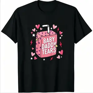 Valentine's Day Baby Daddy Tears Love Heart Print T-Shirt, Funny Dad Is My Valentine Crew Neck Tee