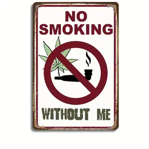 FRANALA No Smoking Without Me, Weed Funny Metal Tin Sign Bedroom Wall Decor, Bar Pub Home Poster Wall Art Home Room Restaurant Garage Man Cave Ideas Decor Yard Stuff Or Wall Friendly Gift