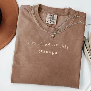 I’m Tired of This Grandpa Comfort Colors Shirt, Funny Adult Tee, Sarcastic Humor Shirt, Playful Graphic Top Perfect for Men or Women Who Love Lighthearted Comedy Shirts