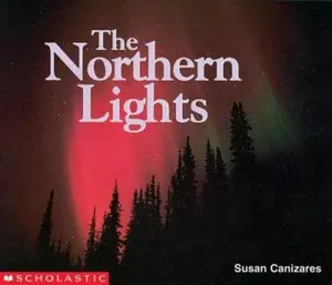 USED-Northern Lights (Science Emergent Readers) by Susan Canizares (Paperback)