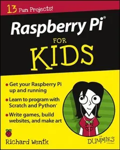 USED-Raspberry Pi for Kids for Dummies by Wentk, Richard (Paperback)