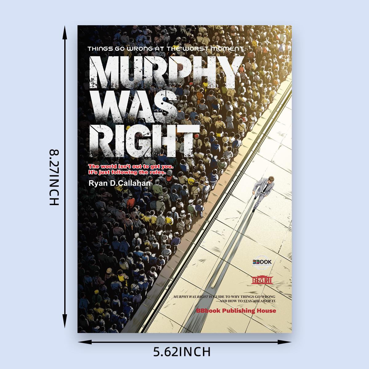 【BB Books】Murphy Was Right: A Practical Guide to Probability, Psychology, Decision Making & Life Success Paperback Book