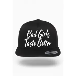 Bad Girls Taste Better Hat