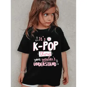 You Won'T Understand Korean Wave Letter Print T-Shirt K-POP Girl T-Shirt, Trendy And Fashionable Girls' Clothing, Affordable Girls' Trendy Brand Clothing, Clothes for Girls Aged 1 to 12