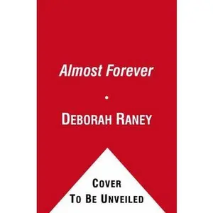 USED-Almost Forever (Hanover Falls Series #1) by Deborah Raney (Paperback)