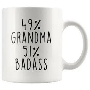 Badass Grandma Gift Mug - 49% Grandma 51% Badass - Perfect Birthday, Christmas, Mother's Day Present for Grandmother - Drinkware, Ceramic