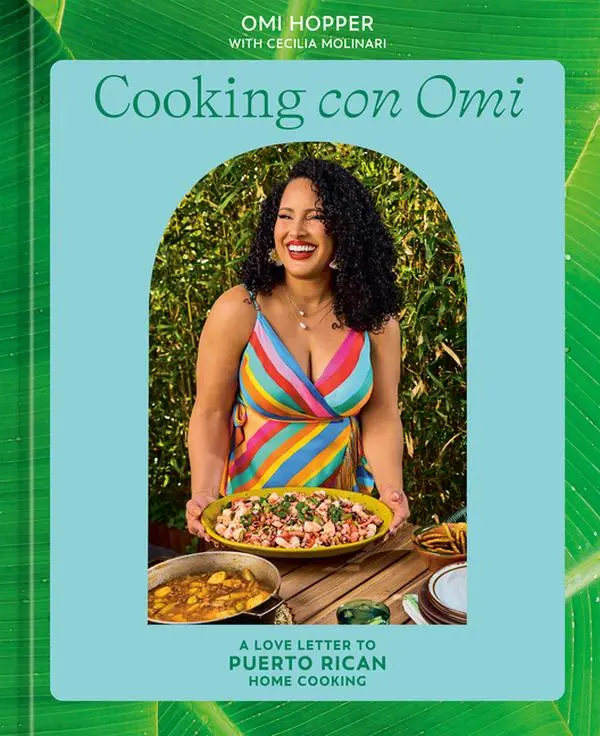 Cooking Con Omi: A Love Letter to Puerto Rican Home Cooking by Omi Hopper (Hardcover)
