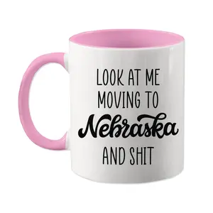 Moving To Nebraska Gift, Funny Moving Away Present, Look At Me Moving To Nebraska Coffee Mug, Cup, Goodbye Gift for Friend, Family, Coworker, 11oz cup