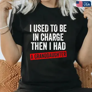 Funny Grandpas Shirt - I Used to Be in Charge Then I Had a Granddaughter Graphic Tee, Short Sleeve Printed Graphic Shirt, Daily Casual Cotton Menswear，100% Cotton Unisex T-Shirt S-5XL