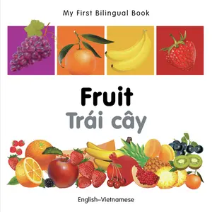 USED Book - My First Bilingual Book-Fruit (English-Vietnamese) by Milet Publishing (Board book) - english