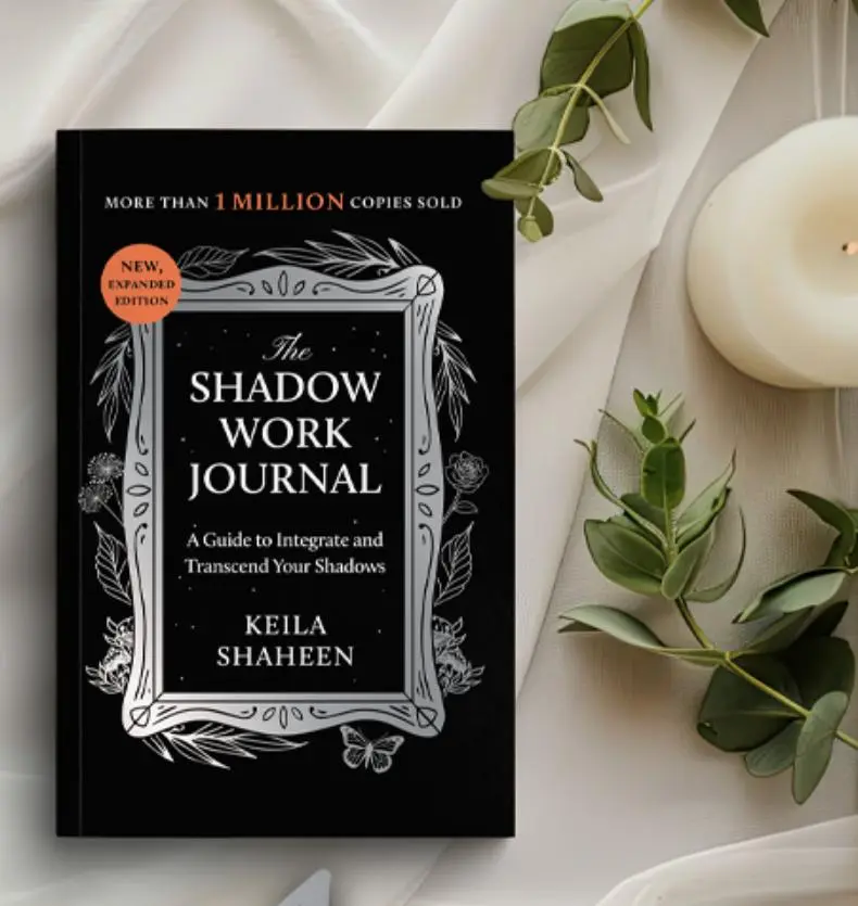 The Shadow Work Journal: A Guide to Integrate and Transcend Your Shadows
