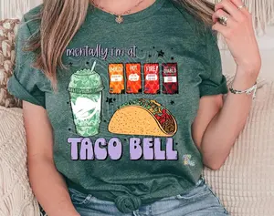 Vingate Unisex Mentally Taco Bell full size 100% cotton size s to 5xl