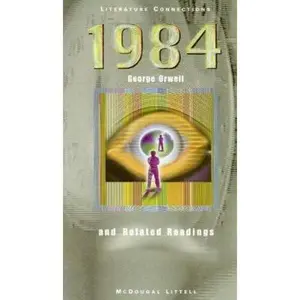 USED-McDougal Littell Literature Connections: 1984 Student Editon Grade 9 1998 by George Orwell (Hardcover)