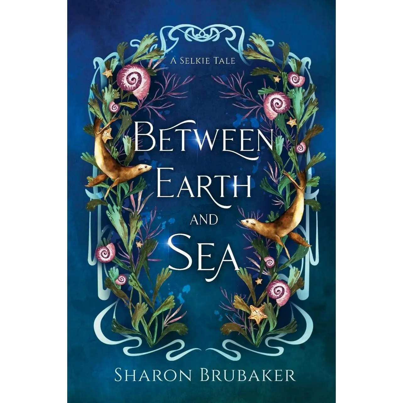 Between Earth and Sea: A Sultry, Selkie Romantasy (The Selkie Sisters) Paperback