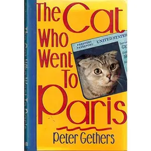USED-The Cat Who Went To Paris by Peter Gethers (Hardcover)