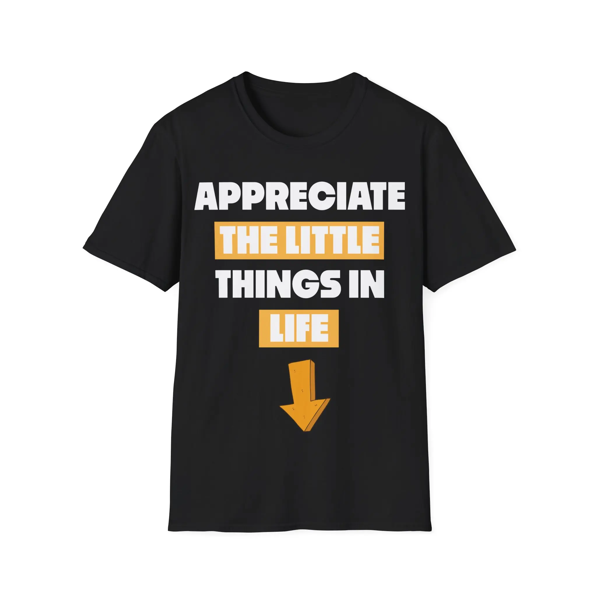 Appreciate Little Things In Life T-Shirt