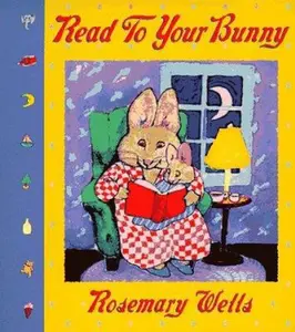 USED-Read to Your Bunny (Max & Ruby) by Rosemary Wells (Hardcover)