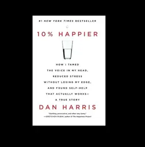 Dey Street Books, 10% Happier by Dan Harris, Add to cart Buy now, Self-Help, Practical guide to mindfulness and meditation