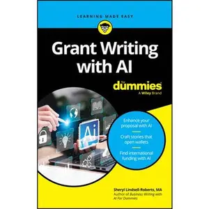Grant Writing with AI for Dummies -- Sheryl Lindsell-Roberts, Paperback