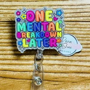 One Mental Breakdown Later Badge Reel