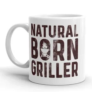 Natural Born Griller Coffee Mug Funny Backyard BBQ Ceramic Cup - 11oz Funny Coffee Mugs Ceramic Printed Drinkware Cup