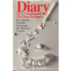USED-Diary of a Cosmonaut: 211 Days in Space (English and Russian Edition) by Valentin Vital Evich Lebedev (Hardcover)