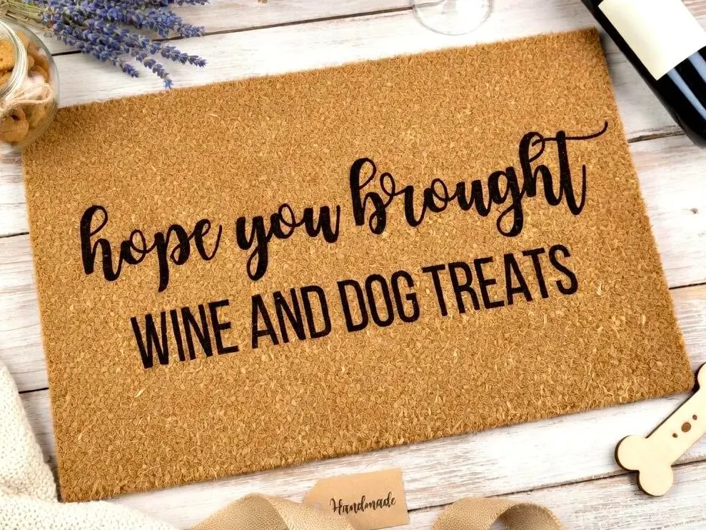 Hope You Brought Doormat, Wine And Dog Treats Funny Doormat, Funny Welcome Mat, Housewarming Gift, Custom Door Mat, Personalized Door Mat