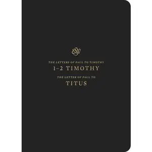 USED-ESV Scripture Journal: 1-2 Timothy and Titus (Paperback) by Esv Bibles (Paperback)