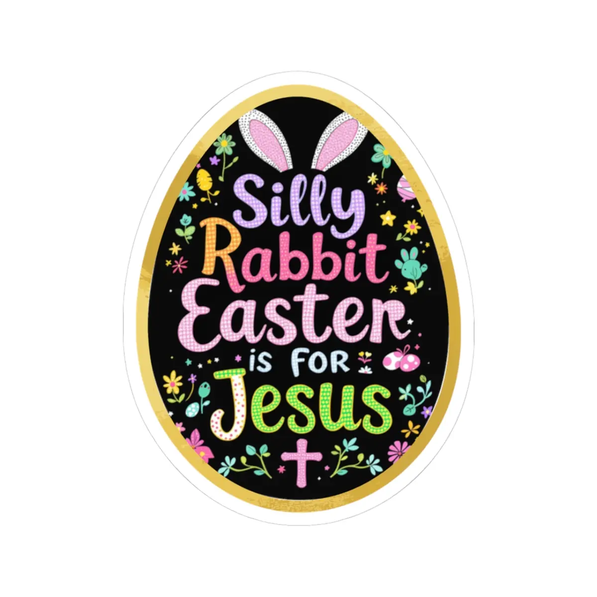 Silly Rabbit Easter Sticker, Fun Easter Decals, Spring Decor, Jesus Stickers for Easter, Colorful Stickers for Kids