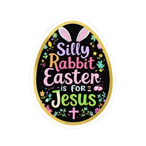 Silly Rabbit Easter Sticker, Fun Easter Decals, Spring Decor, Jesus Stickers for Easter, Colorful Stickers for Kids