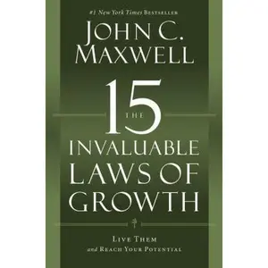USED-The 15 Invaluable Laws of Growth: Live Them and Reach Your Potential by Maxwell, John C. (Hardcover)