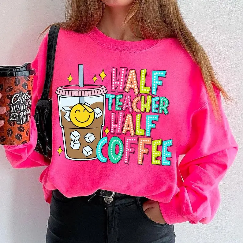 Half Teacher Half Coffee Shirt , Funny Teacher , Retro Teacher , Teacher Coffee , Teacher Appreciation Gift, Teacher Life