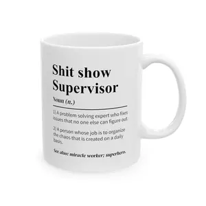 Shitshow Supervisor Mug – Funny Office Coffee, Gift for Dad