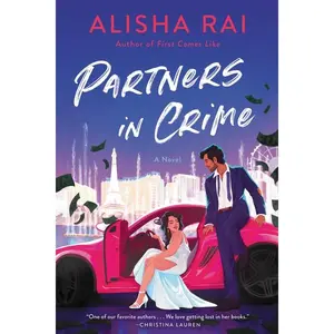 Partners in Crime: A Novel by Alisha Rai [Paperback Book]
