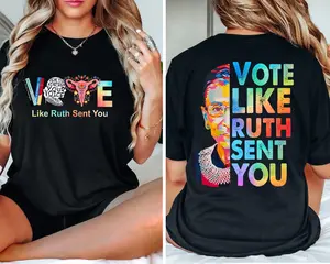 Vote Like Ruth Sent You, Election Shirt, Pro Choice Shirt, Feminism Shirt, RBG Shirt, Vote Blue Shirt