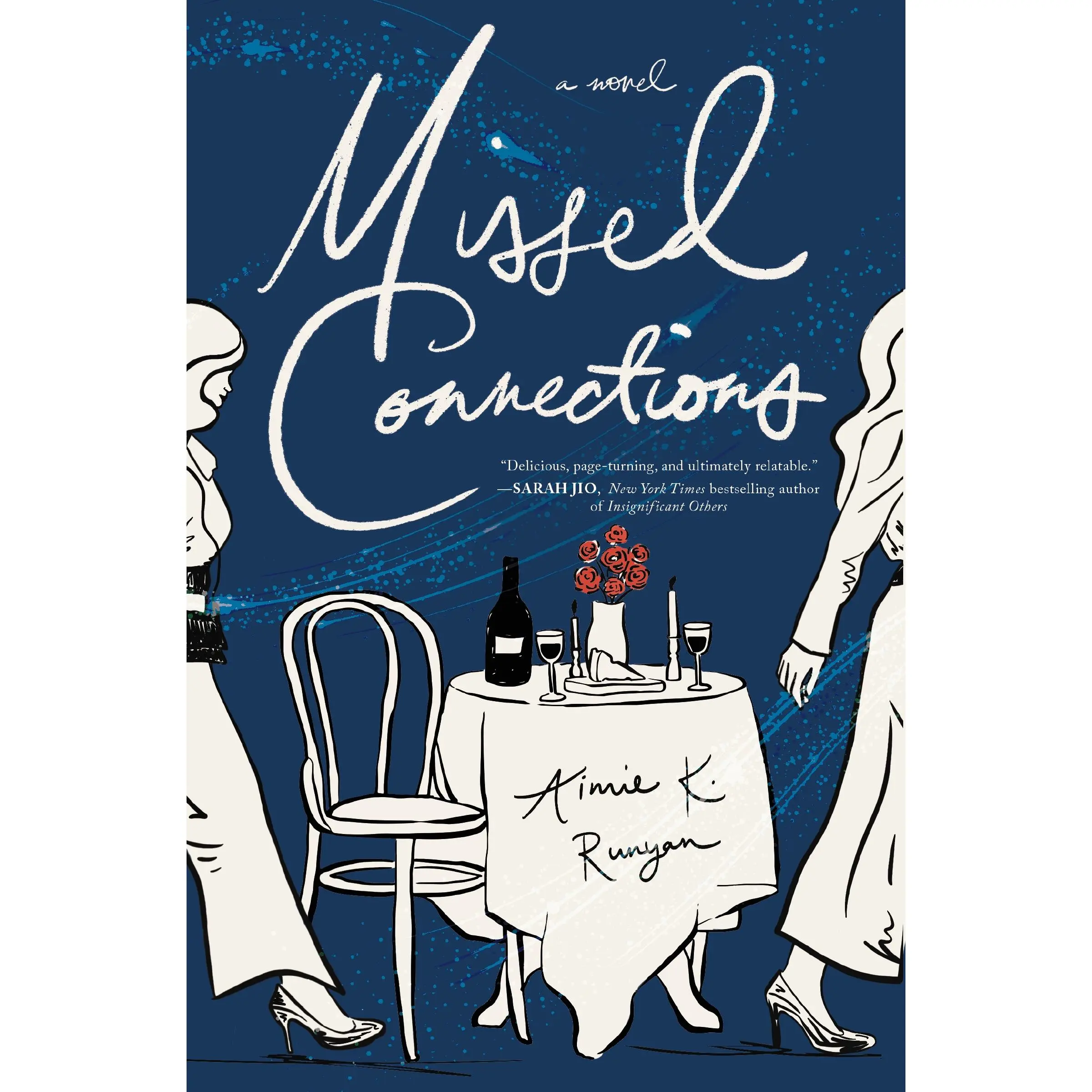 Missed Connections: A Novel by Aimie K. Runyan [Paperback Book]