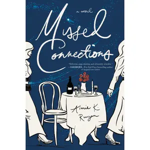 Missed Connections: A Novel by Aimie K. Runyan [Paperback Book]