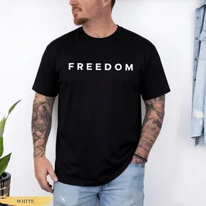 Freedom T-Shirt – Minimalist Graphic Tee, Patriotic Statement Shirt, Casual Streetwear Top for Men & Women Round Neck Shortsleeve Tshirt Crewneck White