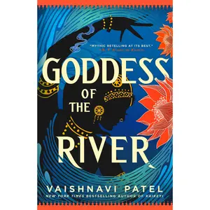 Goddess of the River by Vaishnavi Patel [Hardcover Book]