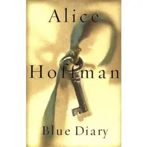 USED-Blue Diary by Alice Hoffman (Hardcover)