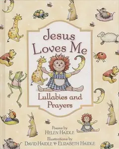 USED-Jesus Loves Me Lullabies and Prayers by Helen Haidle (Hardcover)