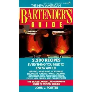 USED-The New American Bartender's Guide by John J. Poister (Unknown)