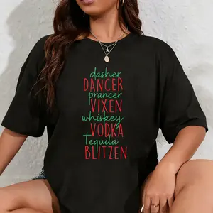 100% Cotton Funny Christmas Dasher Dancer Prancer Vixen Whiskey Vodka Te T-Shirt